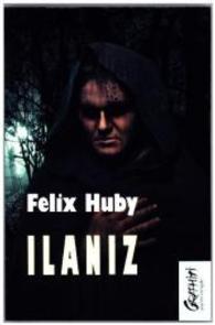 Ilaniz (Jugendbuch) （2015. 208 S. 203 mm）