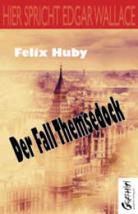 Der Fall Themsedock (Hier spricht Edgar Wallace) （2015. 124 S. 203 mm）