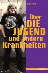 Über die Jugend und andere Krankheiten （2018. 180 S. 20.5 cm）