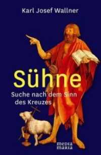 Sühne : Suche nach dem Sinn des Kreuzes （2015. 208 S. 20.5 cm）
