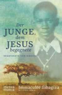 Der Junge, dem Jesus begegnete （2017. 240 S. 20 cm）