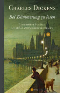 Bei Dämmerung zu lesen : Ungehobene Schätze aus seinen Zeitschriftenbeiträgen （2022. 172 S. 20 cm）