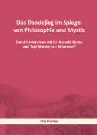 Das Daodejing im Spiegel von Philosophie und Mystik : Enthält Interviews mit Dr. Rainald Simon und Taiji Meister Jan Silberstorff （2022. 102 S. 14.8 x 21 cm）
