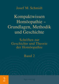 Kompaktwissen Homöopathie - Grundlagen, Methodik und Geschichte (Schriften zur Geschichte und Theorie der Homöopathie .2) （korr. Nachdruck. 2016. 216 S. 24 cm）