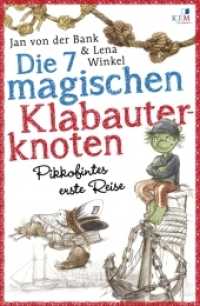 Die 7 magischen Klabauterknoten : Pikkofintes erste Reise (Pikkofinte 1) （2. Aufl. 2014. 128 S. m. 100 Illustr. v. Lena Winkel. 20 cm）