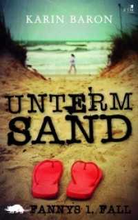 Unterm Sand : Fannys 1. Fall （2. Aufl. 2017. 224 S. 21.5 cm）