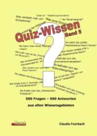 Quiz-Wissen - Band 5 : Quizfragen mit Lösungen （NED. 2025. 268 S. 155 Abb.）