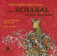 Der Schakal am Hof des Löwen (Persisch-Deutsch) : Bilderbuch..Mehrsprachige Ausgabe （2024. 40 S. durchgehend farbig illustriert. 21.5 cm）