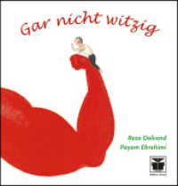 Gar nicht witzig : Bilderbuch.Illustrierte Ausgabe (A Powerful Story of Resistance and Courage) （2023. 32 S. durchgehend farbig illustriert. 21.5 cm）