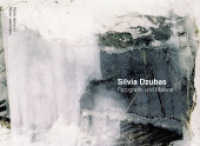 Silvia Dzubas, Fotografie und Malerei : Katalog zur Ausstellung im Moses-Mendelssohn-Haus in Halberstadt (Kunst u Literatur im Ariella Verlag 1) （2016. 36 S. 40 Abb. 14.7 x 21 cm）