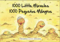 1000 Little Miracles - 1000 Pequeños Milagros （2023. 36 S. 16.5 x 24.5 cm）