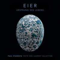 Eier - Ursprung des Lebens （2019. 224 S. 200 Abb. 292 mm）