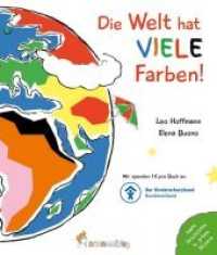 Die Welt hat viele Farben! : Ein buntes Kinderbuch über Toleranz, Freundschaft und Selbstvertrauen für Kinder ab 4 Jahren.. Bilderbuch (Bunte Geschichten in grünen Büchern) （2019. 32 S. 23.5 cm）