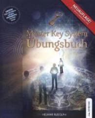 Das Master Key System Übungsbuch