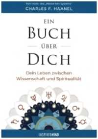 Ein Buch über Dich : Erkenne Dich selbst - Lebe erfolgreich!