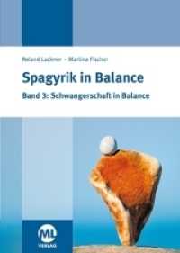 Spagyrik in Balance - Schwangerschaft in Balance (Spagyrik in Balance Bd.3) （2017. 118 S. 16.8 cm）
