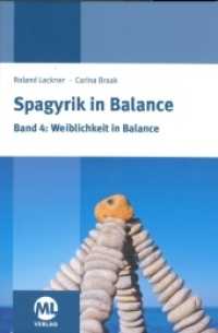 Spagyrik in Balance - Weiblichkeit in Balance (Spagyrik in Balance .4) （2016. 194 S. 16.8 cm）