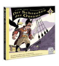 Der Schrecken der Ozeane, 2 MP3-CDs : Die Abenteuer des Freibeuters Buckelbert Hansen, erzählt von seinem treuen Raben Friedrich. Szenische Lesung mit Andreas Fröhlich, Wolfgang Niedecken, u.a.. 2 mp3-CD, Laufzeit ca. 410 Min. Szenische Les （2017. 139 x 145 mm）