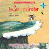 Der Schimmelreiter, 1 Audio-CD : nach Theodor Storm, gelesen von Jens Harzer. 1 CD. Laufzeit 60 Min.. 60 Min.. Lesung (Weltliteratur für Kinder) （2017. 126 x 140 mm）