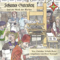 Johannes Gutenberg und das Werk der Bücher, 1 Audio-CD : Gelesen von Peter Kaempfe. 1 CD Laufzeit cirka 61 Min.. 61 Min.. Lesung （2018. 145 x 128 mm）