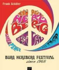 Burg Herzberg Festival - since 1968 （2018. 272 S. 400 Abb. 30 cm）