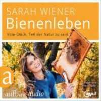 Bienenleben, 2 Audio-CD, 2 MP3 : Vom Glück, Teil der Natur zu sein. 418 Min.. Lesung.Gekürzte Ausgabe (Aufbau audio) （1. Auflage, Gekürzte Ausgabe. 2019. 125.00 x 139.50 mm）