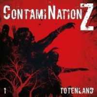 ContamiNationZ - Totenland, 1 Audio-CD : 69 Min. (ContamiNationZ .1) （2017. 184 x 77 mm）