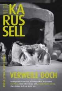 Karussell Ausgabe.7/2017 : Bergische Zeitschrift für Literatur (Karussell 7) （2017. 116 S. s/w Abbildungen. 28 cm）