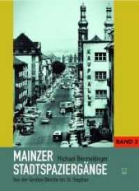 Mainzer Stadtspazierg&auml;nge Bd.2 : Von der Gro&szlig;en Bleiche bis St. Stephan (Mainzer Stadtspazierg&auml;nge 2) （2020. 144 S. 296 Abb. 27 cm）