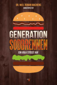 Generation Sodbrennen : Ein Volk stößt auf （1. Auflage. 2015. 224 S. 20 cm）