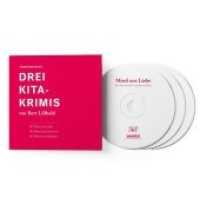 Set: 3 x Hörbuch Kita-Krimi "Mord aus Liebe, Mord aus Eifersucht, Mord aus Versehen", m. 1 Buch, m. 5 Beilage, 3 Teile, 3 Audio-CDs : 162 Min. （2015. 12.5 x 14 cm）