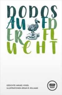 Dodos auf der Flucht : Requiem für ein verlorenes Bestiarium (Edition Belletristik Q71) （3. Aufl. 2019. 252 S. 19 cm）