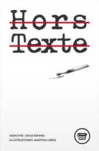 Hors Texte (Edition Belletristik Q72) （2019. 120 S. 19 cm）