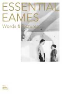 Essential Eames: Word and Pictures （7000., Neuausg. 2017. 240 S. 50 SW-Fotos, 75 Farbfotos. 24 cm）