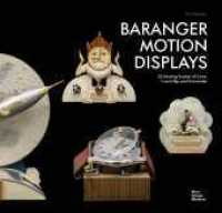 Baranger Motion Displays : R.F. Collection （2021. 140 S. 75 Abb. 32.5 x 34 cm）
