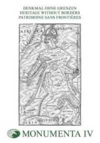 Denkmal ohne Grenzen / Heritage without borders /Patrimoine sans frontieres : Deutschsprachige Texte - vom Europäischen Denkmalschutzjahr 1975 zum Europäischen Kulturerbejahr 2018 (Monumenta 4) （2020. 264 S. mit zahlreichen Abbildungen. 29.7 cm）