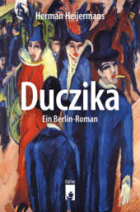 Duczika : Ein Berlin-Roman （Erstmals ins Deutsche übersetzt. 2022. 368 S. 0 Abb. 21.5 cm）