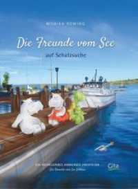 Die Freunde vom See auf Schatzsuche : Ein aufregendes Ammersee Abenteuer (Freunde vom See .1) （2018. 32 S. 17 Abb. 26 cm）
