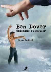 Ben Dover : Codename: Puppeteer （1. Aufl. 2015. 200 S. 21 cm）