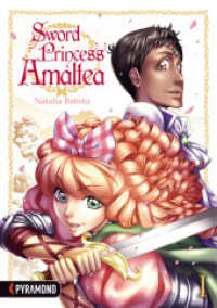 Sword Princess Amaltea Bd.1 (Sword Princess Amaltea .1) （2018. 176 S. 176 SW-Zeichn. 21 cm）
