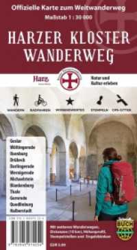 Harzer Kloster-Wanderweg : Offizielle Wander- und Fahrradkarte. 1:30000 （2. Aufl. 2024. Diagr. 20 cm）