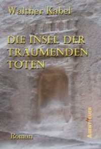 Die Insel der tr&auml;umenden Toten (Vergessene B&uuml;cher neu entdeckt) （2. Aufl.）