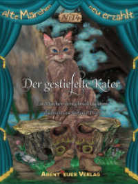 Der gestiefelte Kater : Ein Märchen der Gebrüder Grimm (Alte Märchen neu erzählt 14) （2024. 40 S. 220 mm）