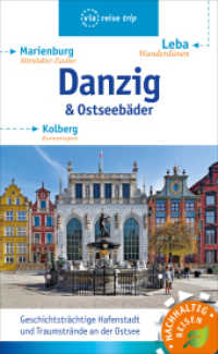 Danzig & Ostseeb&auml;der : Marienburg, Leba, Kolberg