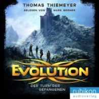 Evolution - Der Turm der Gefangenen, MP3-CD : 460 Min. (Evolution-Trilogie 2) （2017. 184 x 148 mm）