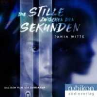 Die Stille zwischen den Sekunden, 1 MP3-CD : MP3 Format, Lesung. 500 Min. （Erstausgabe. 2019. 142 x 124 mm）
