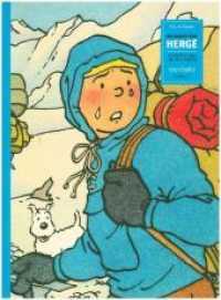 Die Kunst von Hergé Bd.3 : Schöpfer von Tim und Struppi - 1950-1983 (Die Kunst von Hergé 3) （2018. 208 S. 208 Farbabb. 300 mm）