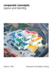 corporate concepts. : space and identity. (Edition 1:100 .9) （2019. 240 S. 28.7 cm）