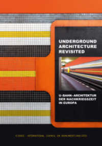 UNDERGROUND ARCHITECTURE REVISITED : U-Bahn-Architektur der Nachkriegszeit in Europa （2., überarb. Aufl. 2022. 160 S. 320 Abb. 29.7 cm）