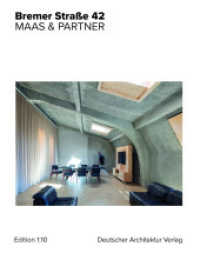 Bremer Straße 42 : MAAS & PARTNER （2024. 64 S. 61 Abb. 28 cm）